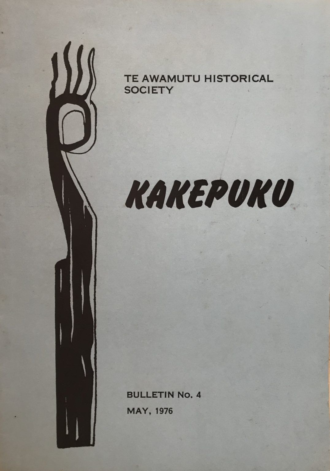 KAKEPUKU: Bulletin No. 4, May 1976