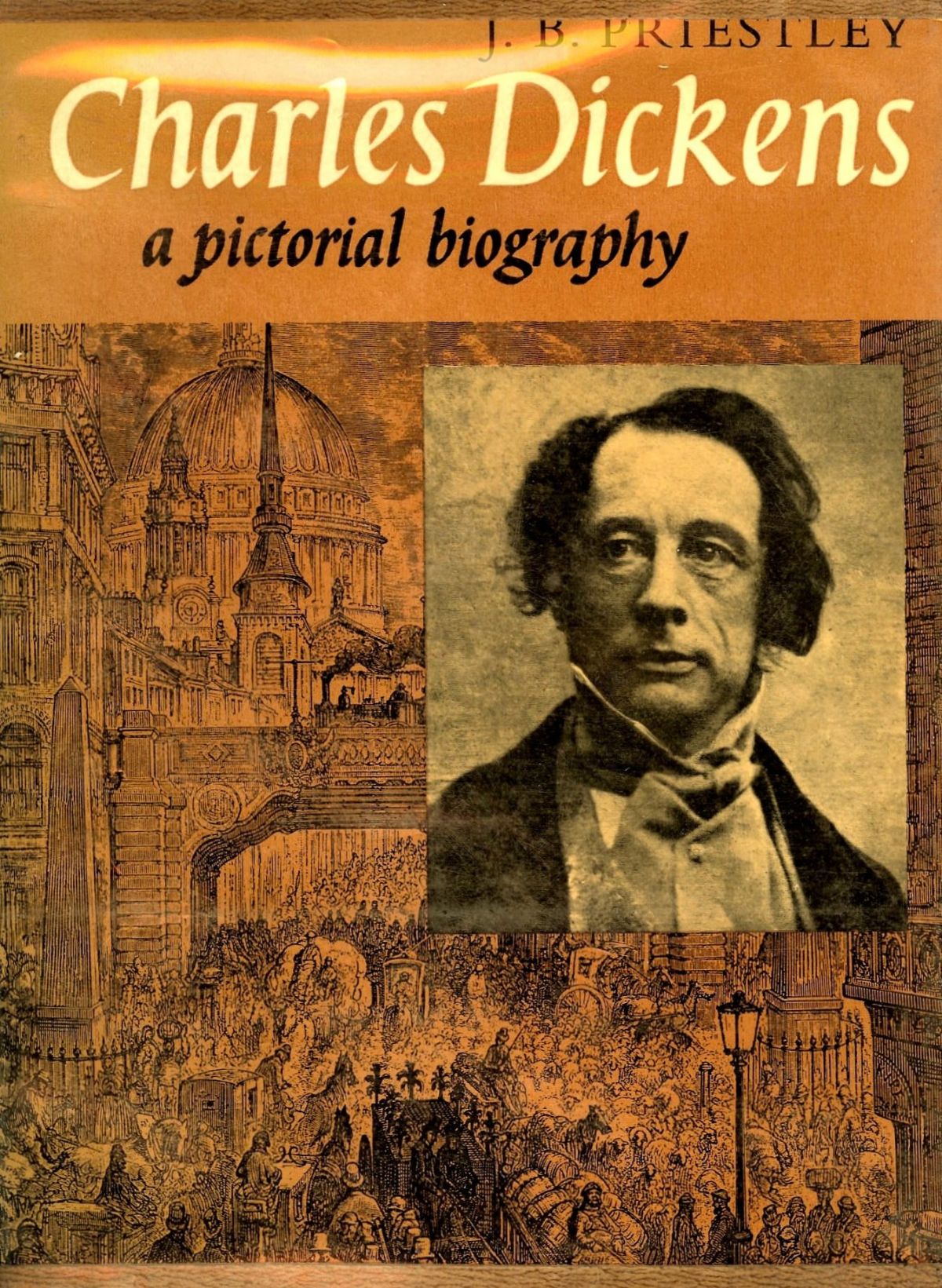 Charles Dickens; A Pictorial Biography
